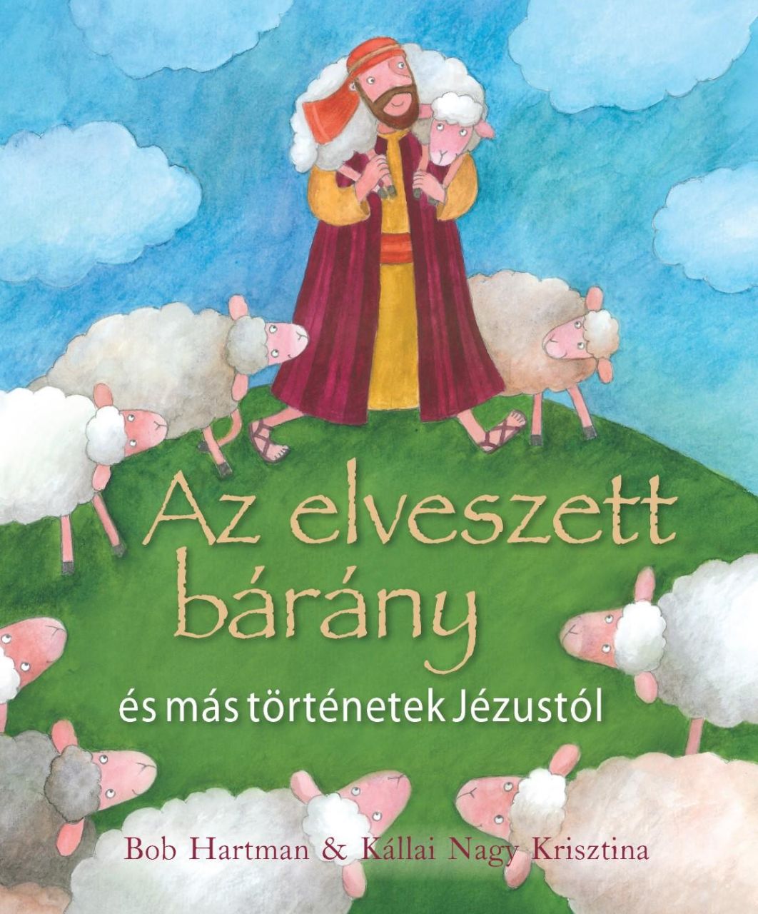 Az elveszett bárány és más történetek jézustól