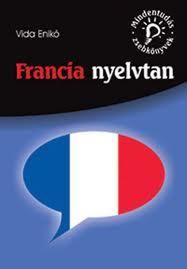 Francia nyelvtan - mindentudás zsebkönyvek