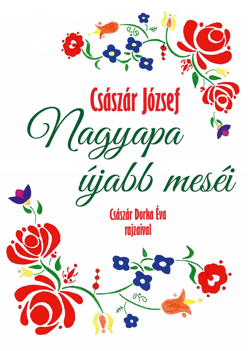 Nagyapa újabb meséi