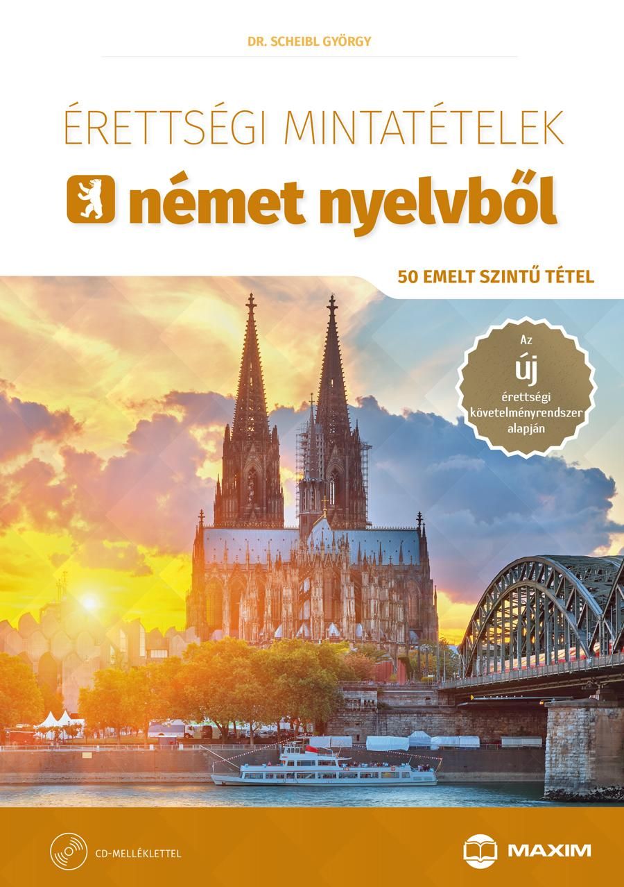 Érettségi mintatételek német nyelvből (50 emelt szintű tétel) cd-melléklettel