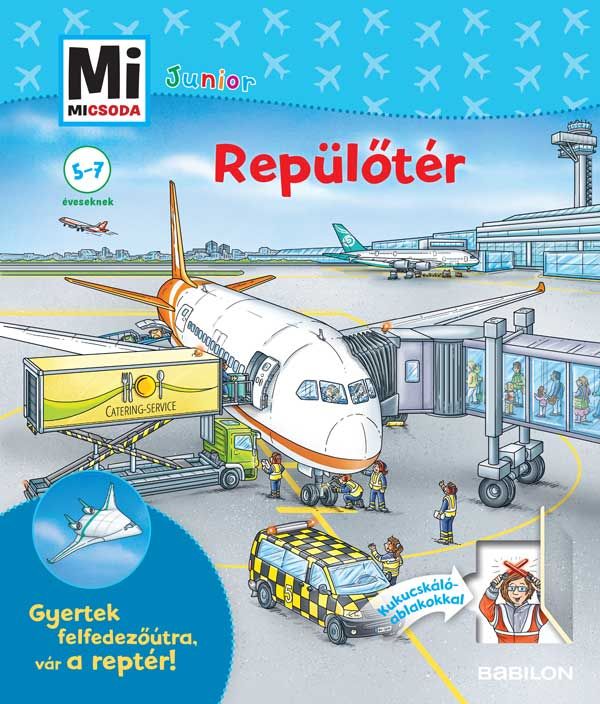 Repülőtér - mi micsoda junior - 9.kötet