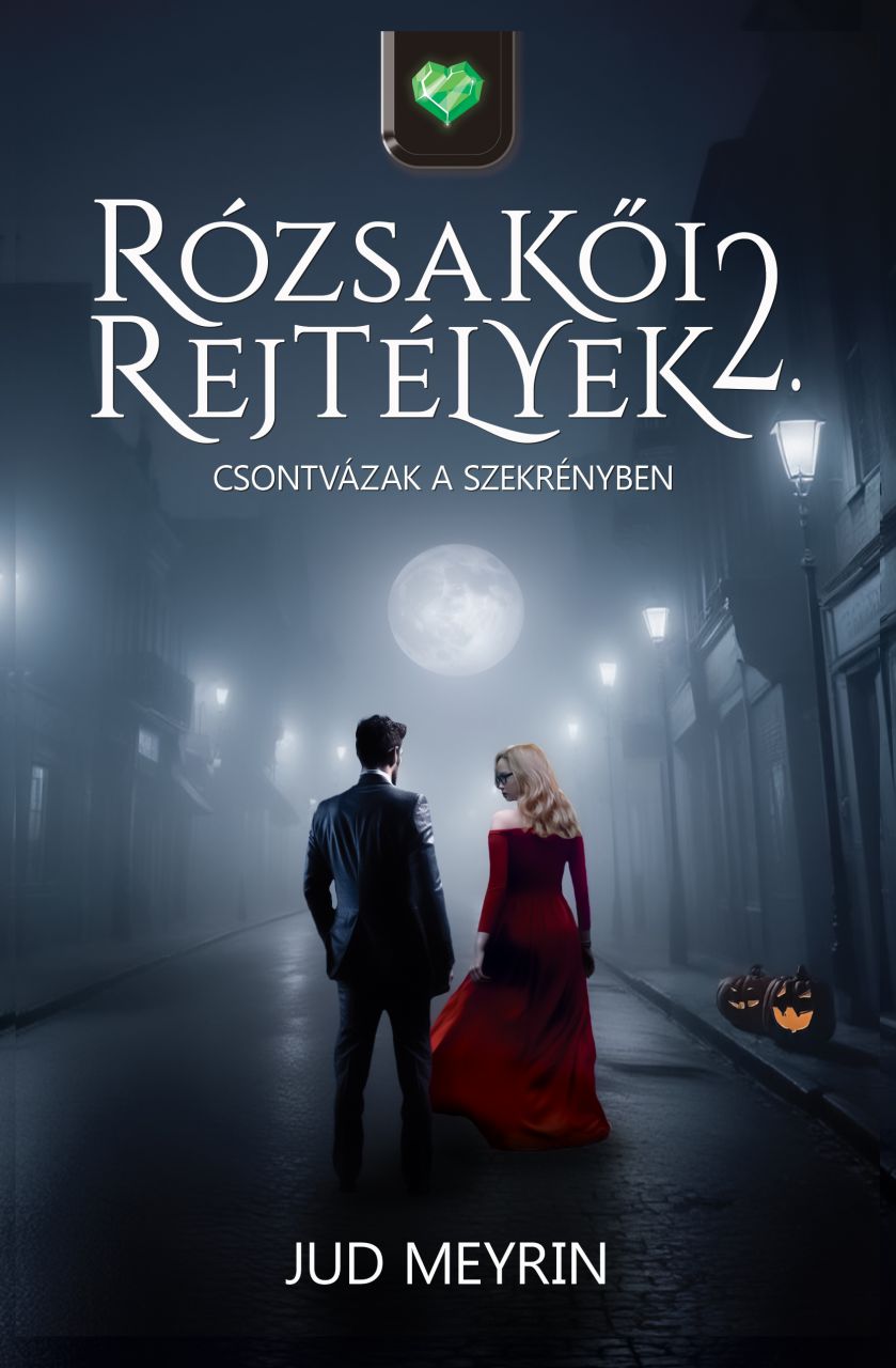 Rózsakői rejtélyek 2. - csontvázak a szekrényben