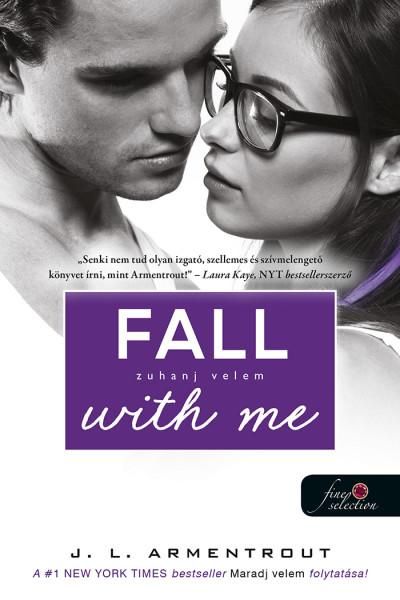 Fall with me - zuhanj velem