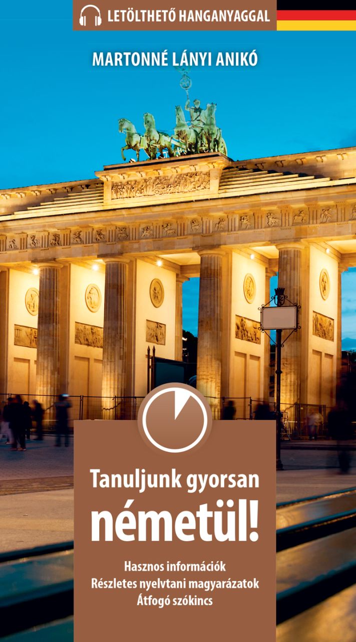 Tanuljunk gyorsan németül! (letölthető hanganyaggal)