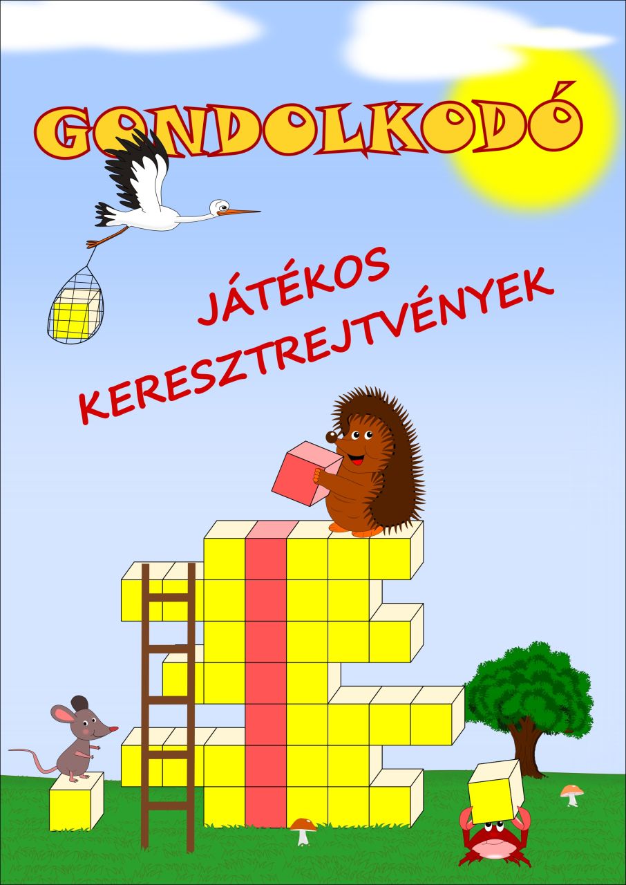 Gondolkodó - játékos keresztrejtvények