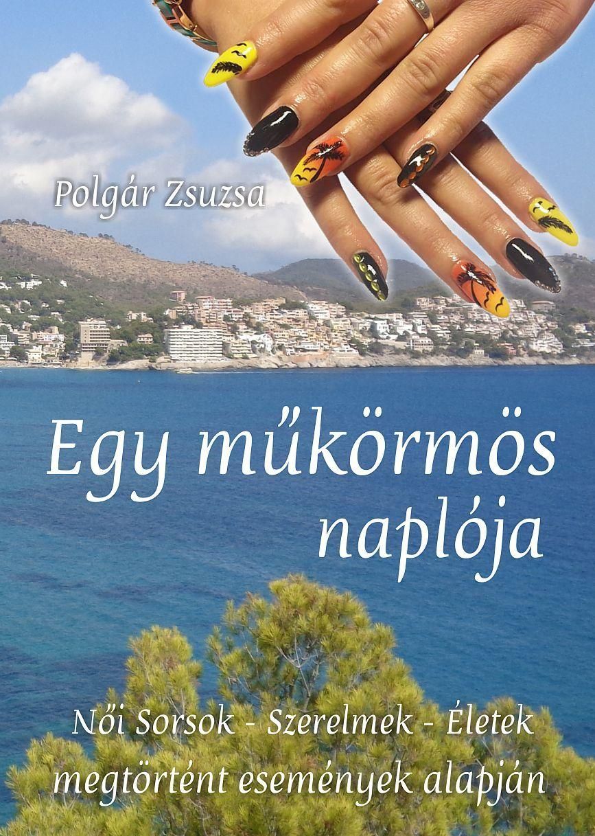 Egy műkörmös naplója