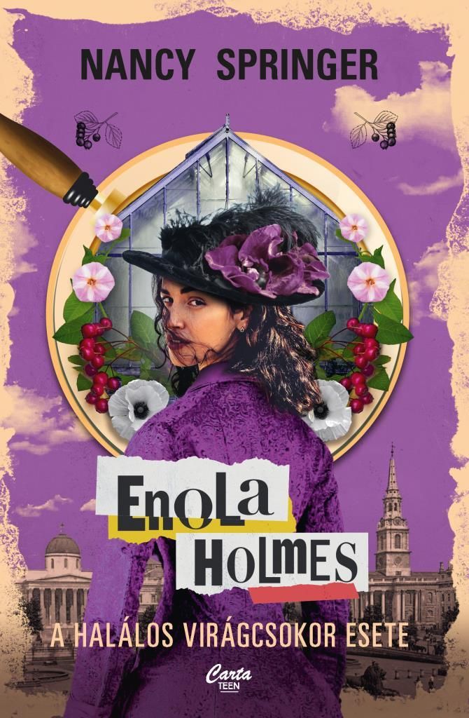 Enola holmes - a halálos virágcsokor esete