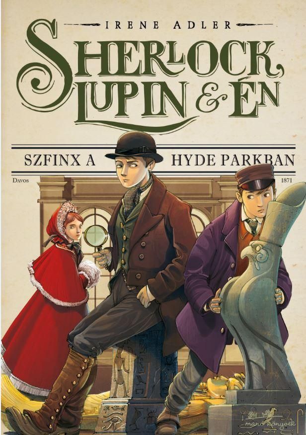 Sherlock, lupin és én 8. - szfinx a hyde parkban