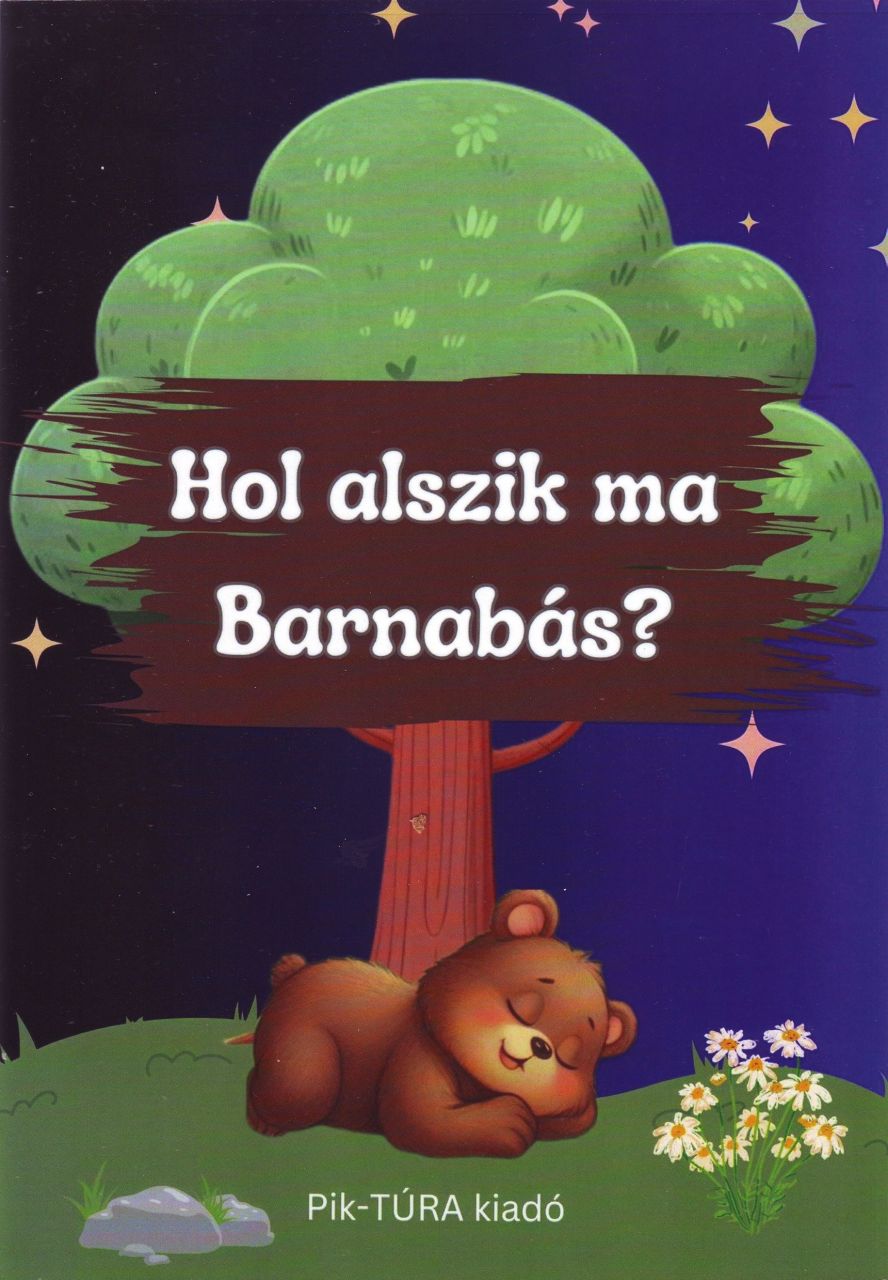 Hol alszik ma barnabás?