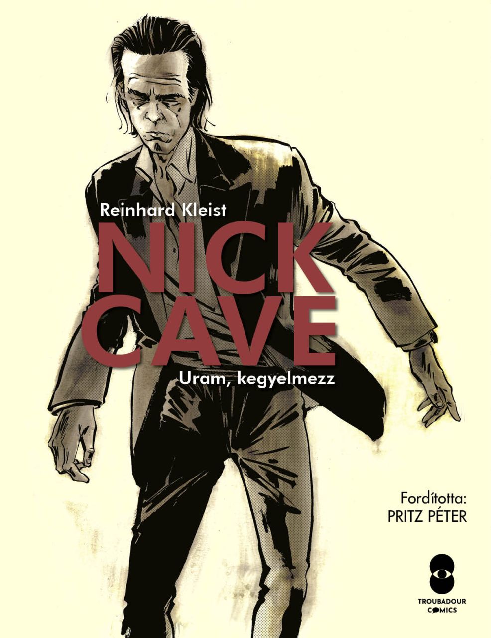 Nick cave uram, kegyelmezz