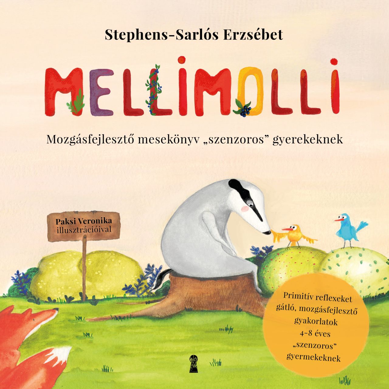 Mellimolli - mozgásfejlesztő mesekönyv "szenzoros" gyerekeknek