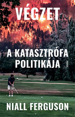 Végzet - a katasztrófa politikája