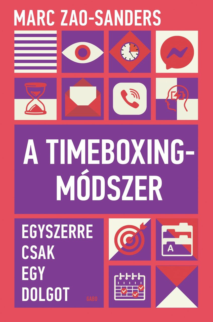 A timeboxingmódszer - egyszerre csak egy dolgot