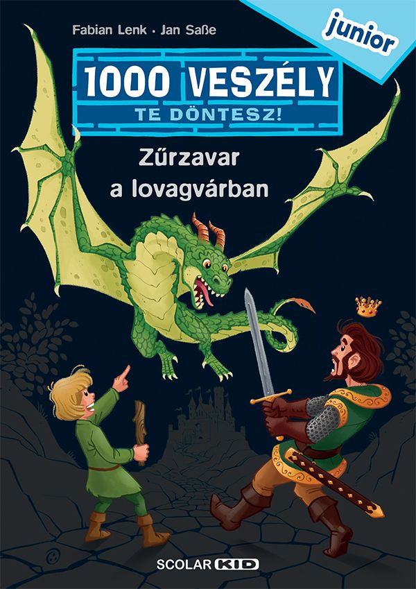 Zűrzavar a lovagvárban - 1000 veszély (junior 2.)