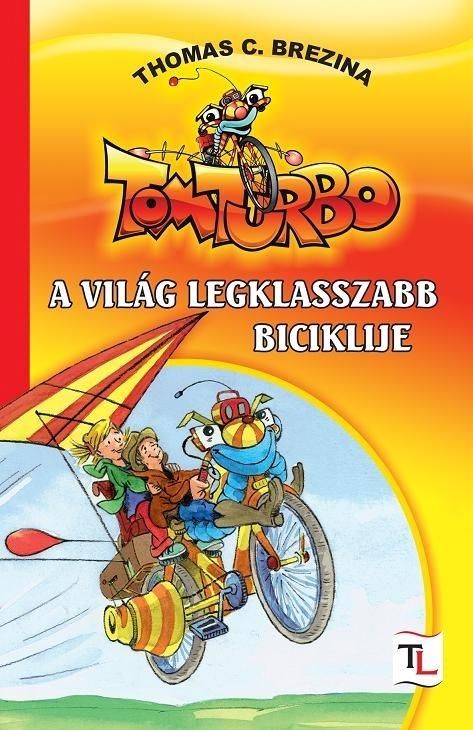 Tomturbo - a világ legklasszabb biciklije