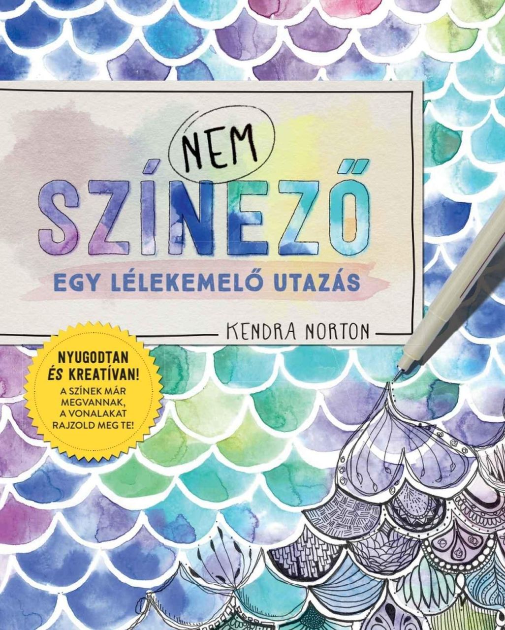 Nem színező - egy lélekemelő utazás