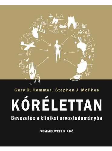 Kórélettan - bevezetés a klinikai orvostudományba 7. kiad.