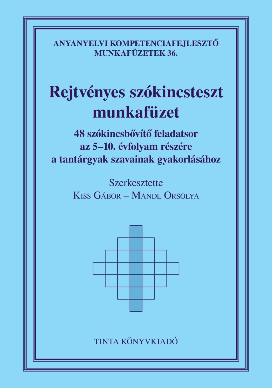 Rejtvényes szókincsteszt munkafüzet - 48 szókincsbővítő feladatsor