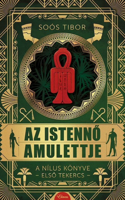 Az istennő amulettje - a nílus könyve, első tekercs