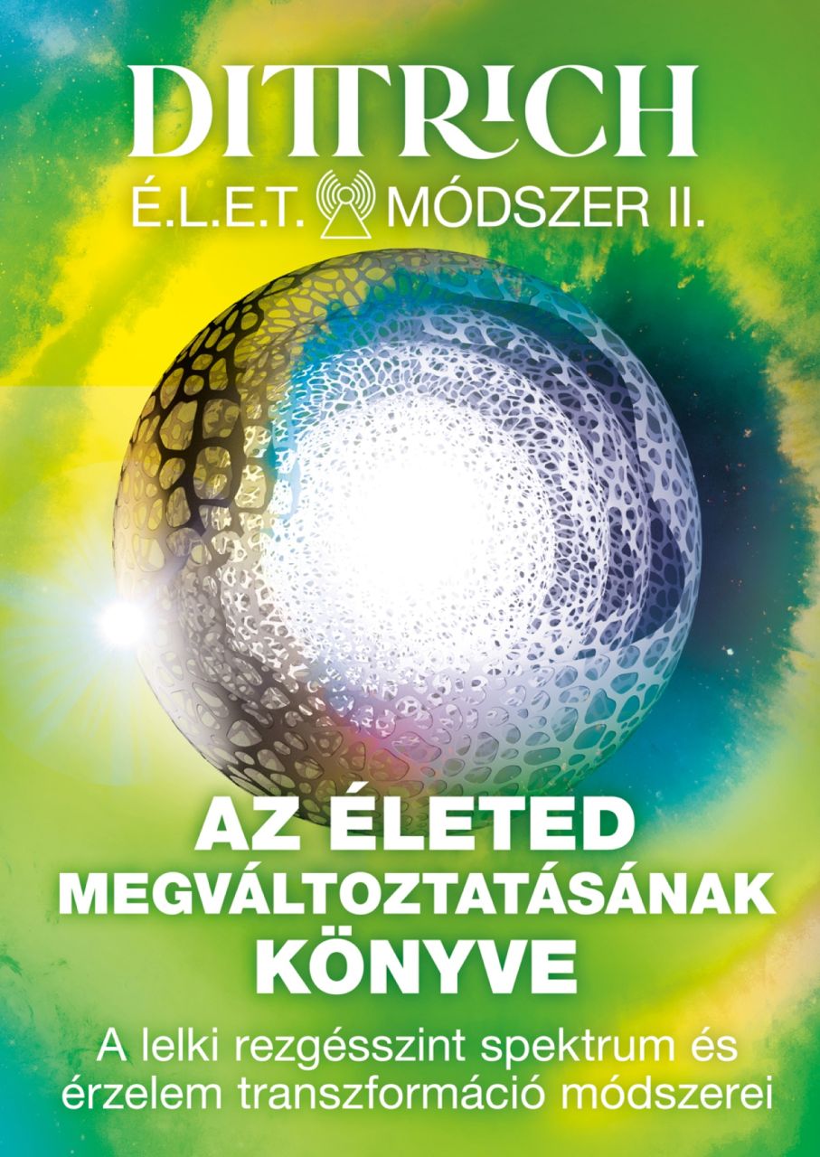 Élet módszer ii. - az életed megváltoztatásának könyve