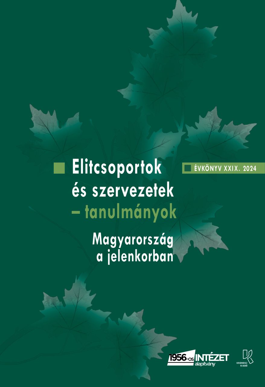 Elitcsoportok és szervezetek - tanulmányok (magyarország a jelenkorban)