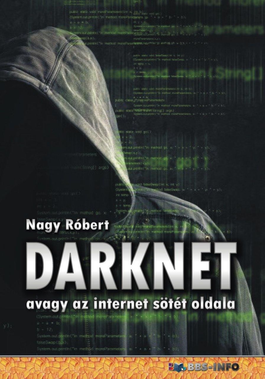 Darknet - avagy az internet sötét oldala