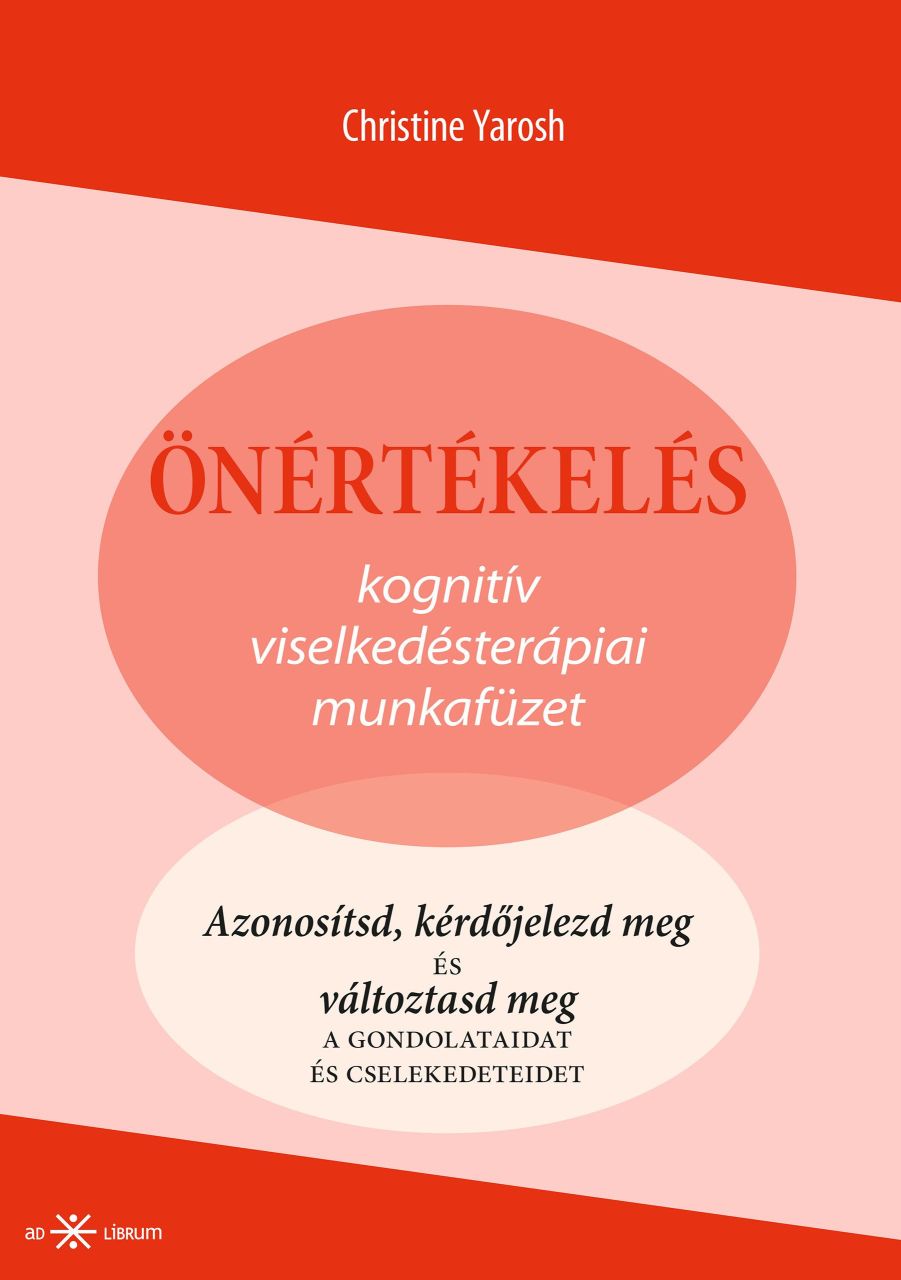 Önértékelés - kognitív viselkedésterápiai munkafüzet