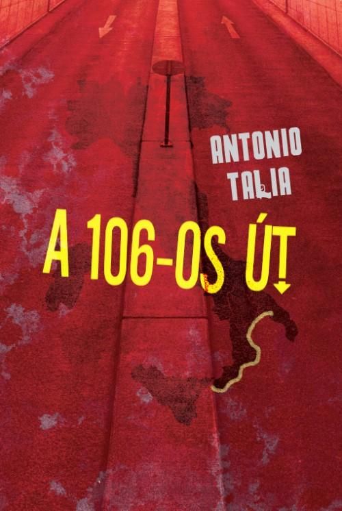 A 106-os út (a calabriai maffia nyomában)