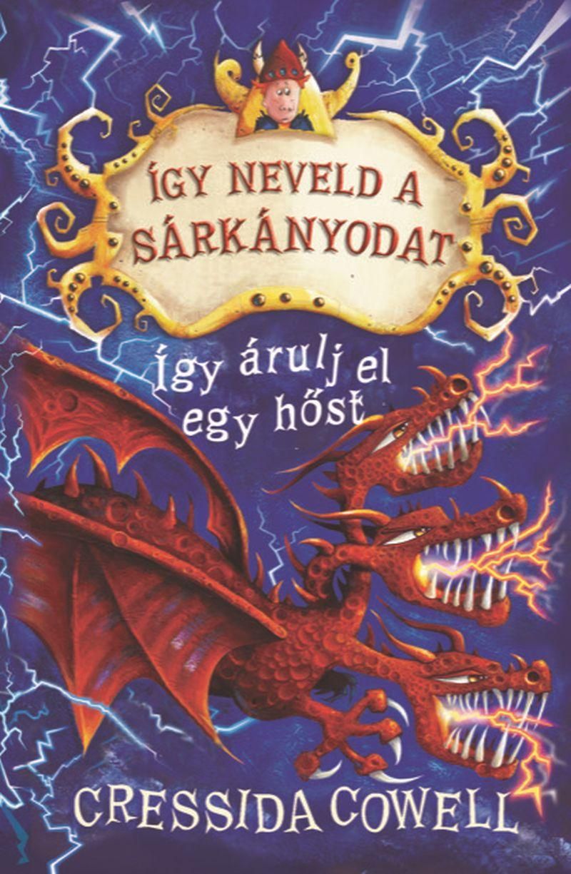 Így neveld a sárkányodat 11. - így árulj el egy hőst