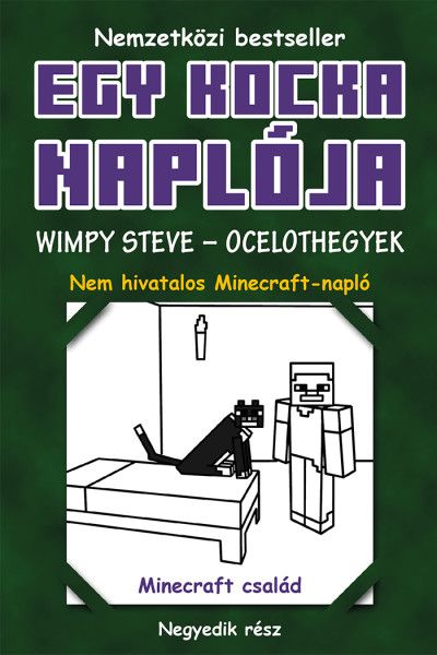 Egy kocka naplója - wimpy steve - ocelothegyek 4. - kötött