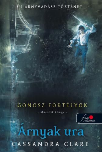 Árnyak ura - gonosz fortélyok 2. - fűzött