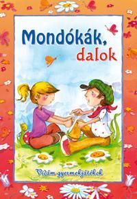 Mondókák, dalok - vidám gyermekjátékok