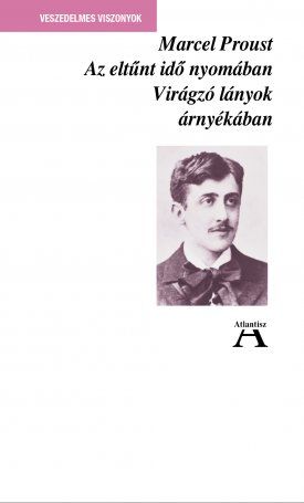 Az eltűnt idő nyomában ii. - virágzó lányok árnyékában