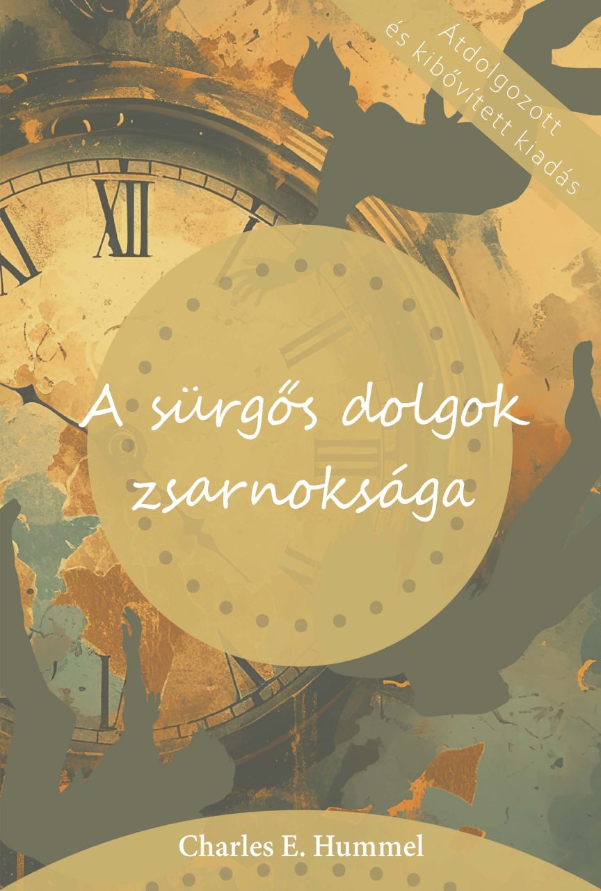 A sürgős dolgok zsarnoksága