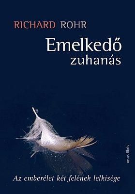 Emelkedő zuhanás - az emberélet két felének lelkisége