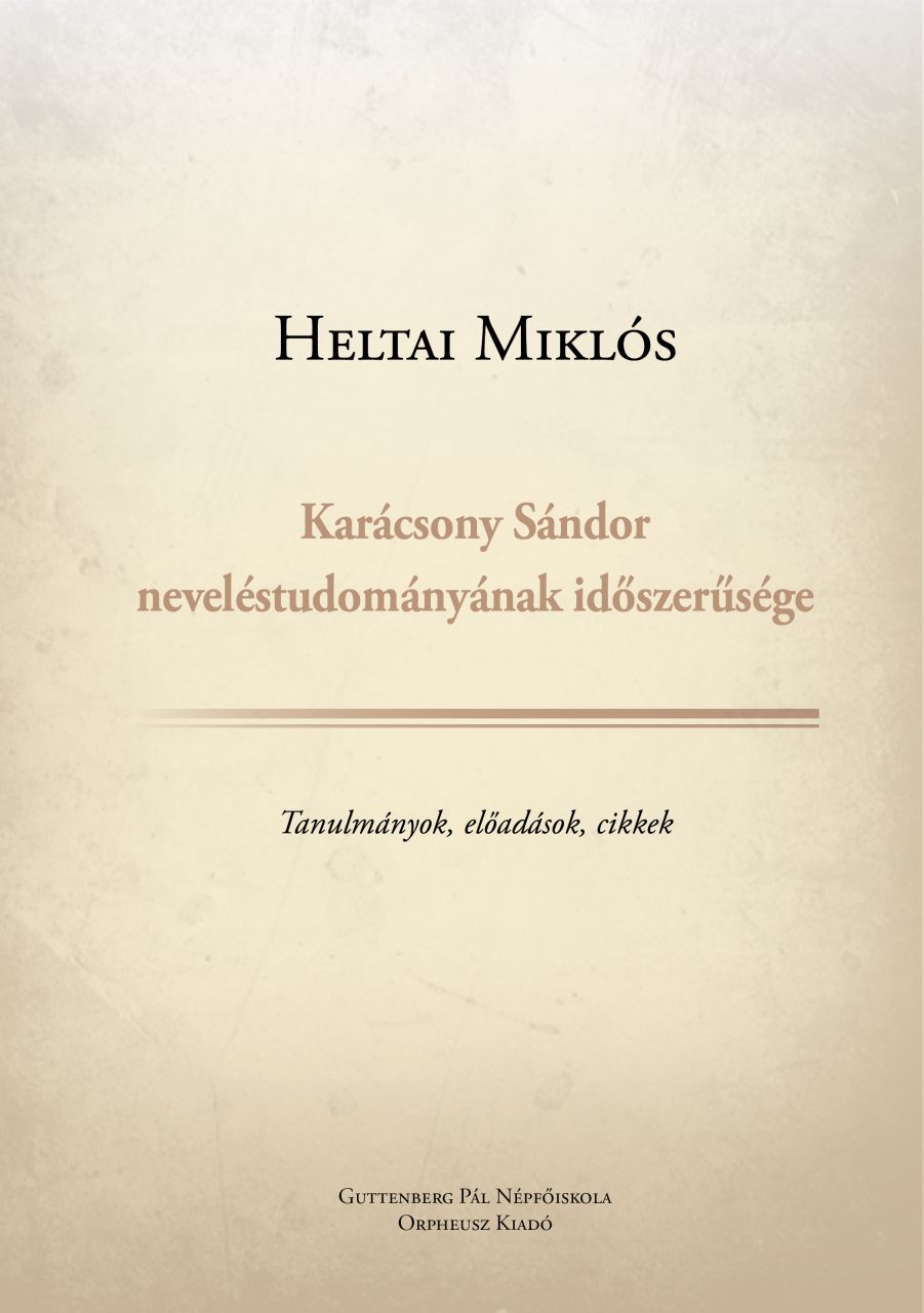 Karácsony sándor neveléstudományának időszerűsége