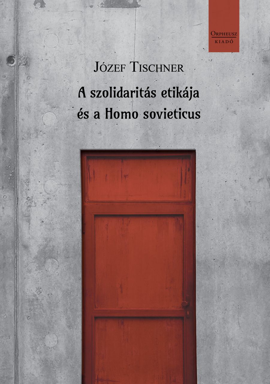 A szolidaritás etikája és a homo sovieticus