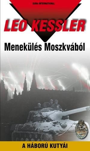 Menekülés moszkvából - a háború kutyái 25.