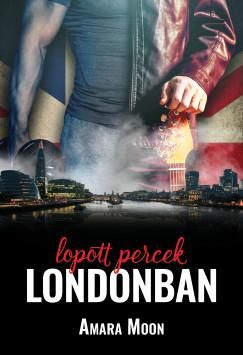 Lopott percek londonban