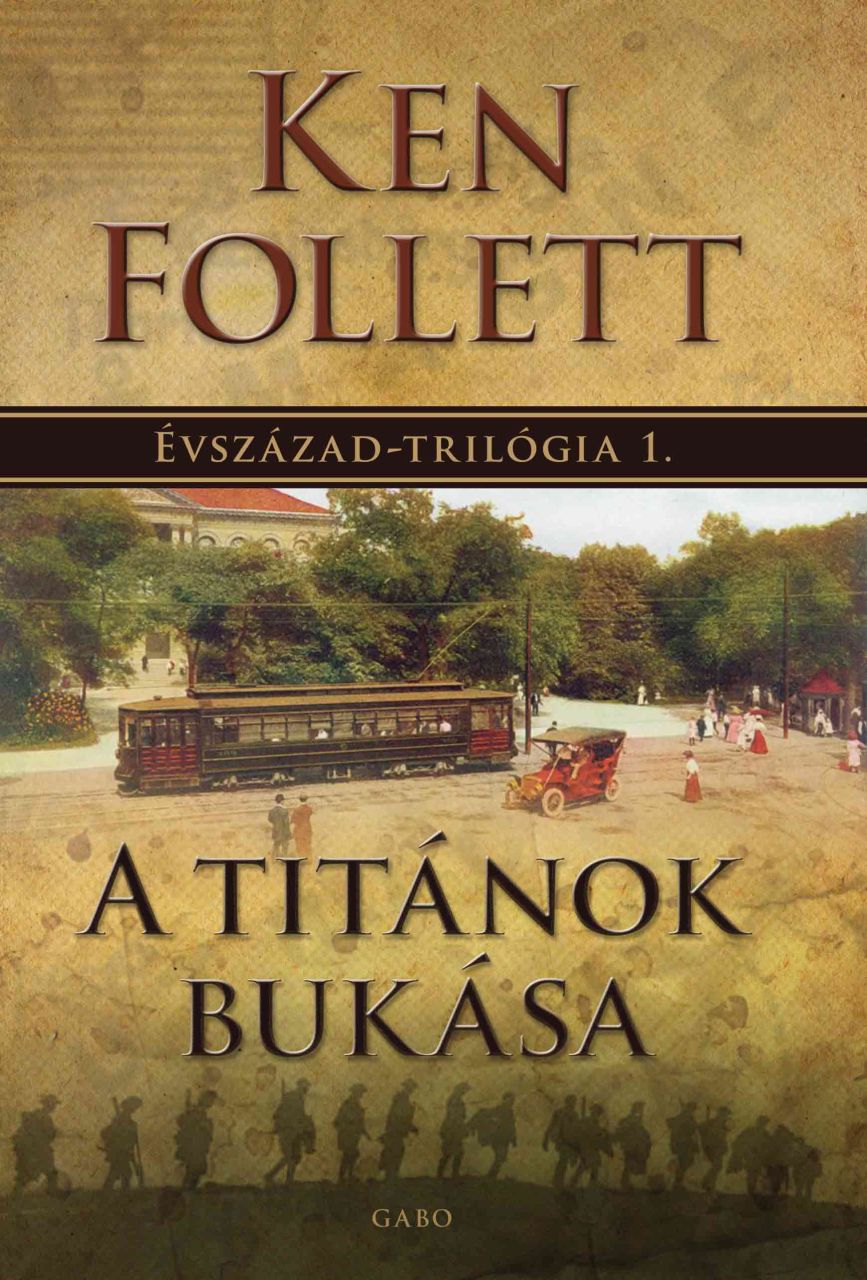 A titánok bukása - évszázad - trilógia 1.