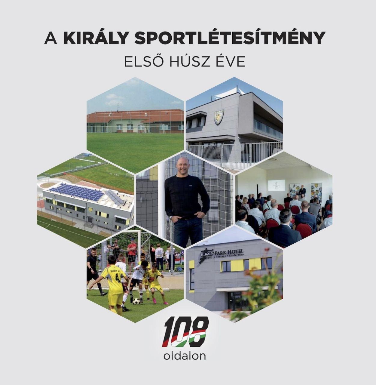 A király sportlétesítmény első húsz éve