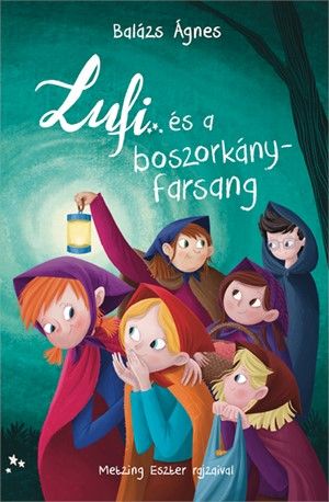 Lufi és a boszorkányfarsang (új, fűzött)