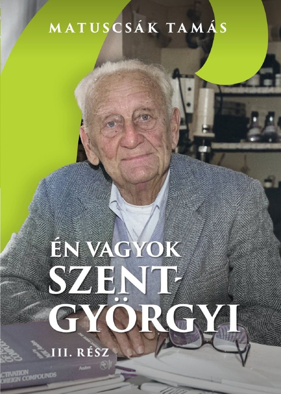 Én vagyok szent-györgyi iii. rész