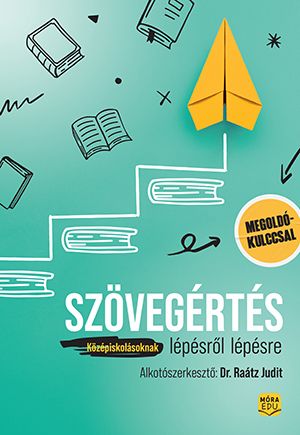 Szövegértés lépésről lépésre - középiskolásoknak (megoldókulccsal)