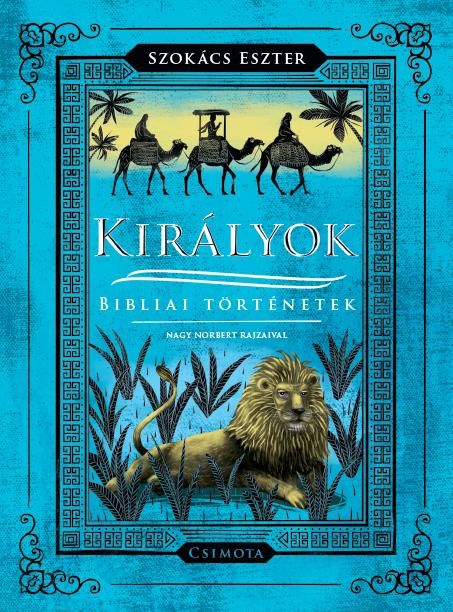 Királyok - bibliai történetek - ükh 2019