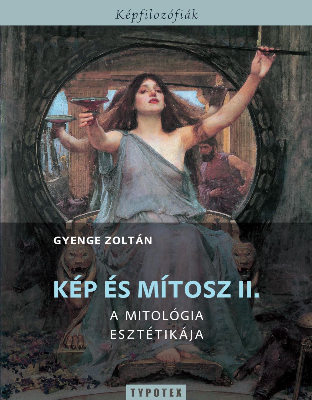 Kép és mítosz ii. - a mitológia esztétikája