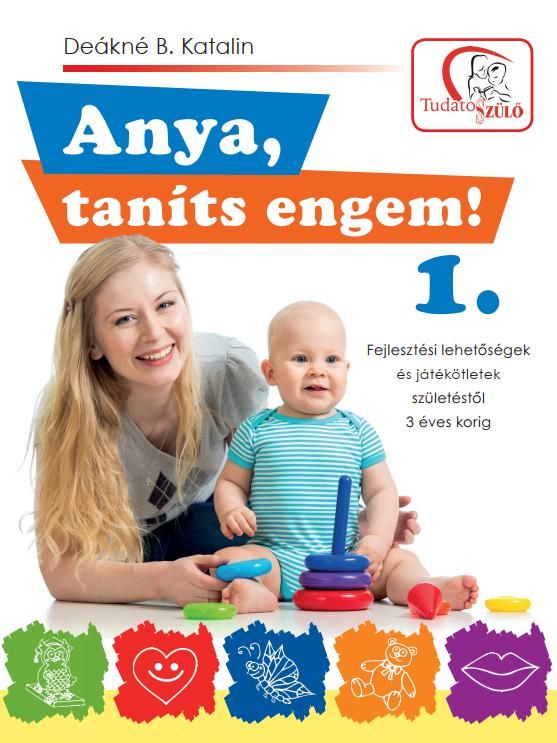 Anya, taníts engem! 1. fejlesztési lehetőségek és játékötletek