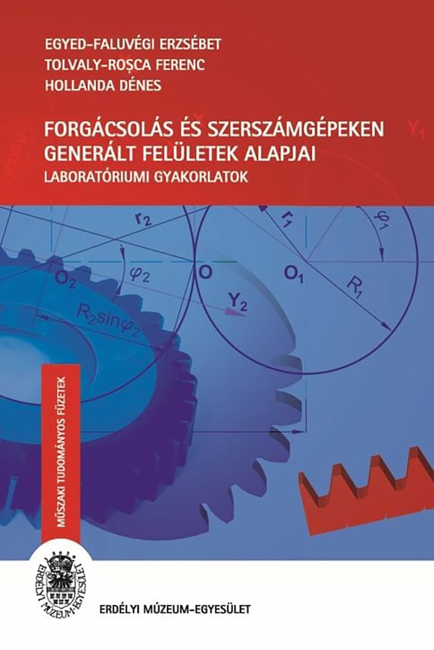 Forgácsolás és szerszámgépeken generált felületek alapjai