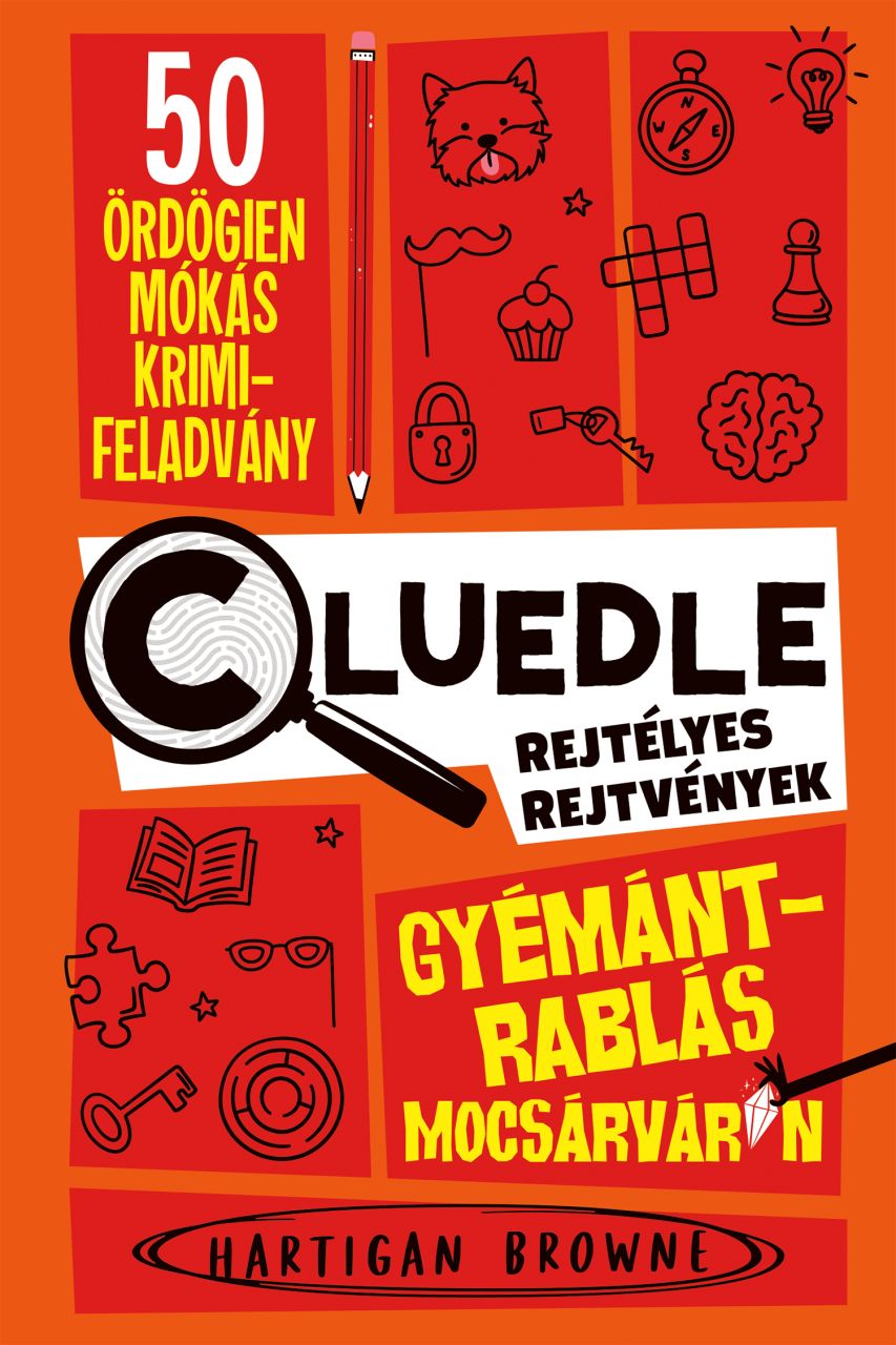 Gyémántrablás mocsárváron - cluedle - rejtélyes rejtvények 1.