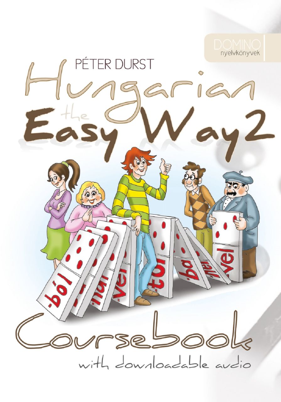 Hungarian the easy way ii. - letölthető hanganyaggal